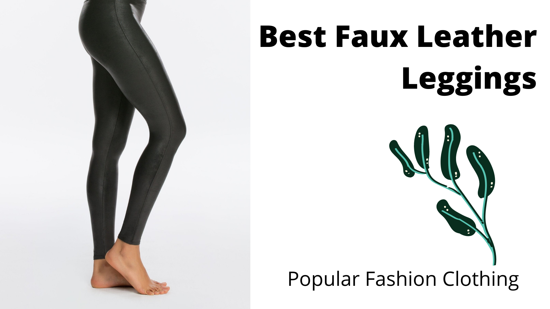 Best faux leather leggings 