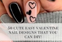 50 Cute Easy Valentine Nail Designs That You Can DIY!